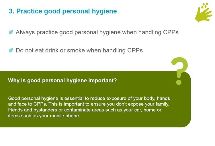 Practice good personal hygiene